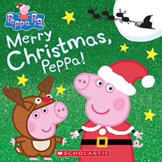 [Access] [EBOOK EPUB KINDLE PDF] Merry Christmas, Peppa! (Peppa Pig) by  Melanie McFadyen &  EOne 📫