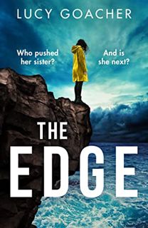 READ EPUB KINDLE PDF EBOOK The Edge by  Lucy Goacher 📔