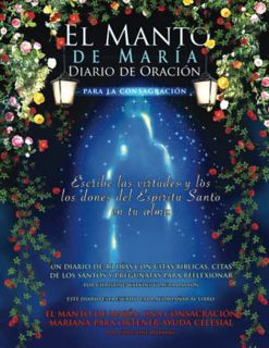 Access [EBOOK EPUB KINDLE PDF] El Manto de María: Diario de Oración para la Consagración by  Christi