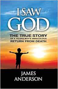 [GET] [KINDLE PDF EBOOK EPUB] I Saw God: The True Story of a Young Boy's Miraculous Return from Deat