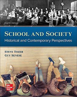GET [KINDLE PDF EBOOK EPUB] School and Society: Historical and Contemporary Perspectives by  Steven