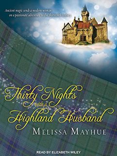 [GET] EPUB KINDLE PDF EBOOK Thirty Nights With a Highland Husband (Daughters of the Glen, 1) by  Mel