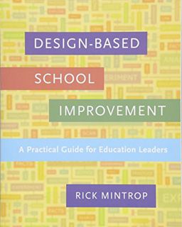 [Get] [KINDLE PDF EBOOK EPUB] Design-Based School Improvement: A Practical Guide for Education Leade