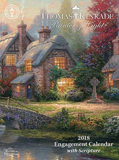 [GET] KINDLE PDF EBOOK EPUB Thomas Kinkade Painter of Light with Scripture 2018 Engagement Calendar