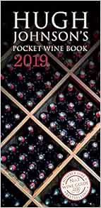 Access [EPUB KINDLE PDF EBOOK] Hugh Johnson's Pocket Wine Book 2019 by Hugh Johnson 📗
