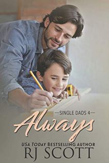 View PDF EBOOK EPUB KINDLE Always (Single Dads Book 4) by  RJ Scott 🧡