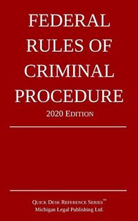 Read [KINDLE PDF EBOOK EPUB] Federal Rules of Criminal Procedure; 2020 Edition by  Michigan Legal Pu