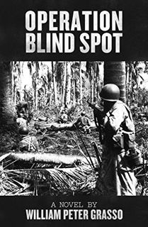 [Read] [KINDLE PDF EBOOK EPUB] Operation Blind Spot (Jock Miles WW2 Adventure Series Book 4) by  Wil
