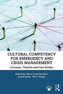 [READ] [PDF EBOOK EPUB KINDLE] Cultural Competency for Emergency and Crisis Management: Concepts, Th