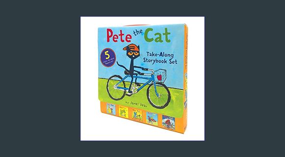 DOWNLOAD NOW Pete the Cat Take-Along Storybook Set: 5-Book 8x8 Set     Paperback – Picture Book, Se