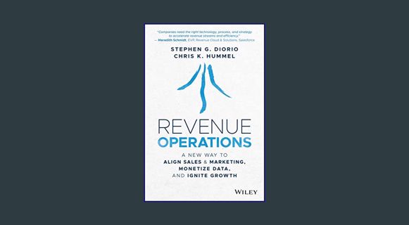 [Ebook] ❤ Revenue Operations: A New Way to Align Sales & Marketing, Monetize Data, and Ignite G