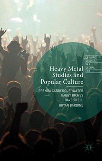Read PDF EBOOK EPUB KINDLE Heavy Metal Studies and Popular Culture (Leisure Studies in a Global Era)