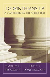 Read KINDLE PDF EBOOK EPUB 1 Corinthians 1-9: A Handbook on the Greek Text (Baylor Handbook on the G