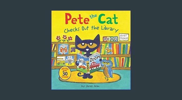 [EBOOK] [PDF] Pete the Cat Checks Out the Library     Paperback – Picture Book, October 2, 2018