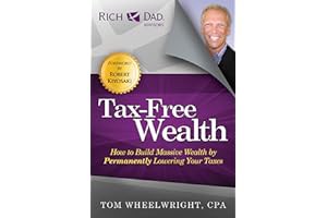 📚 []PDF Free Read Tax-Free Wealth: How to Build Massive Wealth by Permanently Lowering Your Taxes -