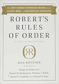 VIEW [EPUB KINDLE PDF EBOOK] Robert's Rules of Order Newly Revised, 12th edition by Henry M. Robert