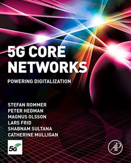 READ [EBOOK EPUB KINDLE PDF] 5G Core Networks: Powering Digitalization by  Stefan Rommer,Peter Hedma