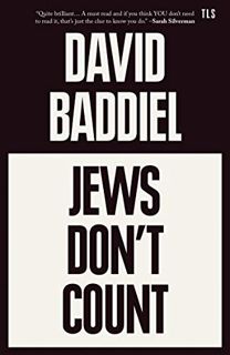 [ACCESS] [KINDLE PDF EBOOK EPUB] Jews Don’t Count by  David Baddiel 💑
