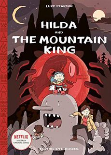 [Get] [EBOOK EPUB KINDLE PDF] Hilda and the Mountain King: Hilda Book 6 (Hildafolk) by  Luke Pearson