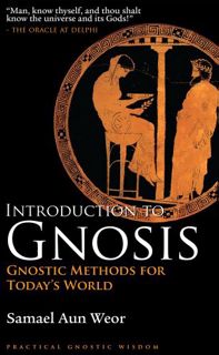 View PDF EBOOK EPUB KINDLE Introduction to Gnosis by  Samael Aun Weor 📑