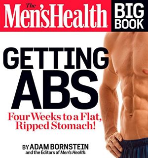 [VIEW] [EBOOK EPUB KINDLE PDF] The Men's Health Big Book: Getting Abs: Get a Flat, Ripped Stomach an