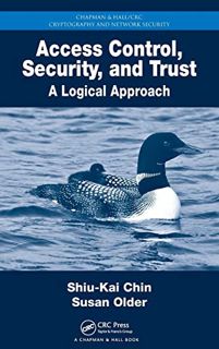 Get KINDLE PDF EBOOK EPUB Access Control, Security, and Trust: A Logical Approach (Chapman & Hall/CR