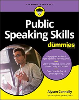 VIEW [EBOOK EPUB KINDLE PDF] Public Speaking Skills For Dummies by  Alyson Connolly 💝
