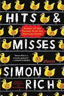 Read EBOOK EPUB KINDLE PDF Hits and Misses by  Simon Rich 💖