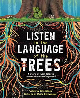 [Access] EBOOK EPUB KINDLE PDF Listen to the Language of the Trees: A story of how forests communica