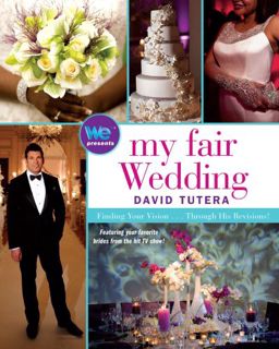 Access EPUB KINDLE PDF EBOOK My Fair Wedding: Finding Your Vision . . . Through His Revisions! by  D