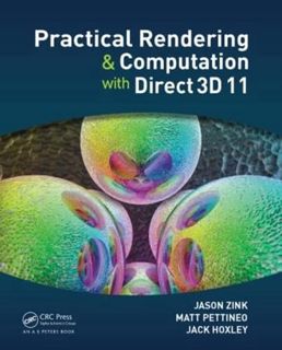[ACCESS] [PDF EBOOK EPUB KINDLE] Practical Rendering and Computation with Direct3D 11 by  Jason Zink