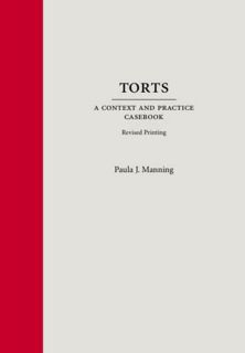 VIEW PDF EBOOK EPUB KINDLE Torts: A Context and Practice Casebook (Context and Practice Series) by