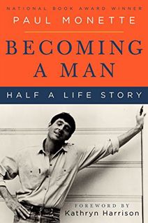 [GET] PDF EBOOK EPUB KINDLE Becoming a Man: Half a Life Story (Perennial Classics) by  Paul Monette