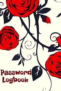 View [PDF EBOOK EPUB KINDLE] Password Logbook: Organize and Store Web Addresses, Usernames, and Pass