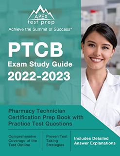 Get [PDF EBOOK EPUB KINDLE] PTCB Exam Study Guide 2022-2023: Pharmacy Technician Certification Prep
