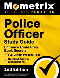 [ACCESS] PDF EBOOK EPUB KINDLE Police Officer Exam Study Guide: Police Entrance Prep Book Secrets, F
