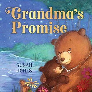READ EBOOK EPUB KINDLE PDF Grandma's Promise by  Susan Jones &  Lee Holland 📒