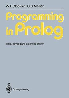 Read PDF EBOOK EPUB KINDLE Programming in Prolog by  W.F.; Mellish Clocksin ✉️