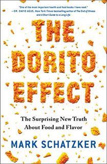 [GET] EBOOK EPUB KINDLE PDF The Dorito Effect: The Surprising New Truth About Food and Flavor by  Ma