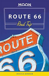 [GET] [KINDLE PDF EBOOK EPUB] Moon Route 66 Road Trip (Travel Guide) by  Jessica Dunham 📒