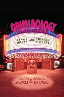 [Get] [PDF EBOOK EPUB KINDLE] Criminology Goes to the Movies: Crime Theory and Popular Culture by  N