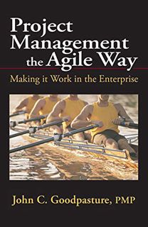 [View] EBOOK EPUB KINDLE PDF Project Management the Agile Way: Making it Work in the Enterprise by