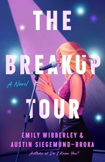 Discover ˜[ePub] The Breakup Tour by Emily Wibberley