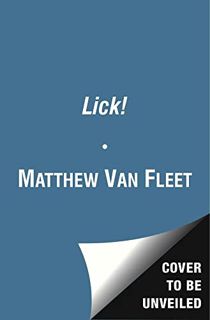 [Get] [EBOOK EPUB KINDLE PDF] Lick!: Mini Board Book by  Matthew Van Fleet &  Matthew Van Fleet ✓