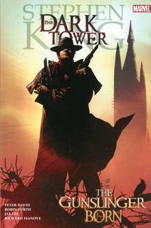 [READ] EBOOK EPUB KINDLE PDF Dark Tower: The Gunslinger Born by  Peter David,Stephen King,Robin Furt