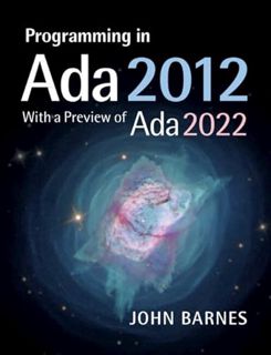 [READ] KINDLE PDF EBOOK EPUB Programming in Ada 2012 with a Preview of Ada 2022 by  John Barnes 📑