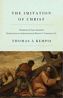 ACCESS [KINDLE PDF EBOOK EPUB] The Imitation of Christ (An Image Classic) by  Thomas à Kempis &  Har