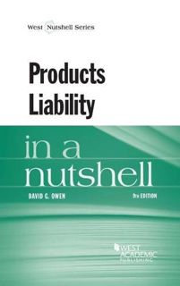 ACCESS PDF EBOOK EPUB KINDLE Products Liability in a Nutshell (Nutshells) by  David Owen 📬