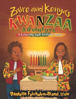 [Access] [EBOOK EPUB KINDLE PDF] Zaire and Kenya's Kwanzaa Adventure: A Coloring and Activity Book b