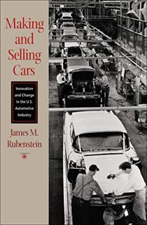[VIEW] KINDLE PDF EBOOK EPUB Making and Selling Cars: Innovation and Change in the U.S. Automotive I